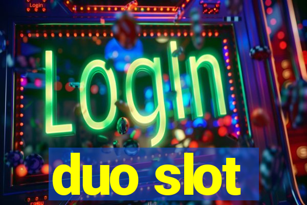 duo slot