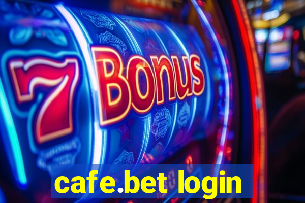 cafe.bet login