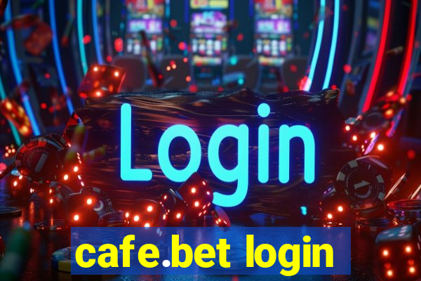 cafe.bet login