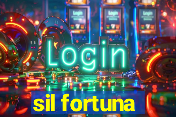 sil fortuna