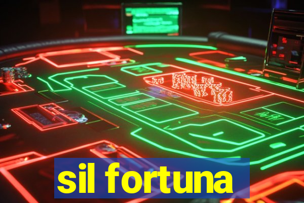 sil fortuna