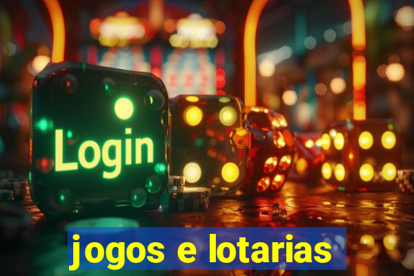 jogos e lotarias