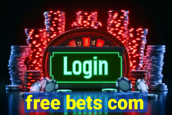 free bets com