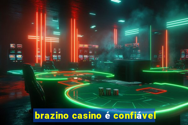 brazino casino é confiável