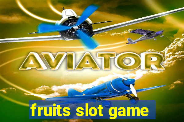 fruits slot game