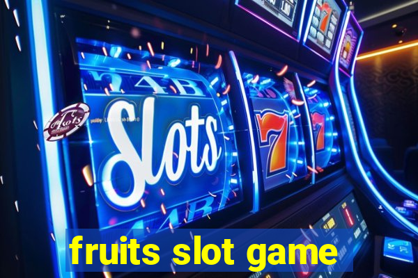 fruits slot game