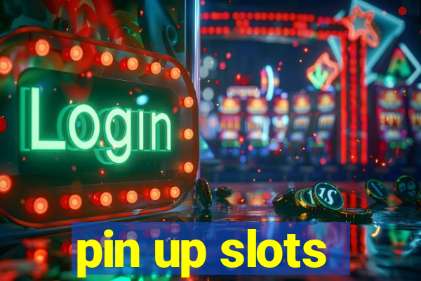 pin up slots