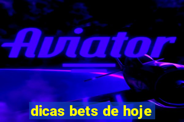 dicas bets de hoje