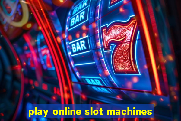 play online slot machines