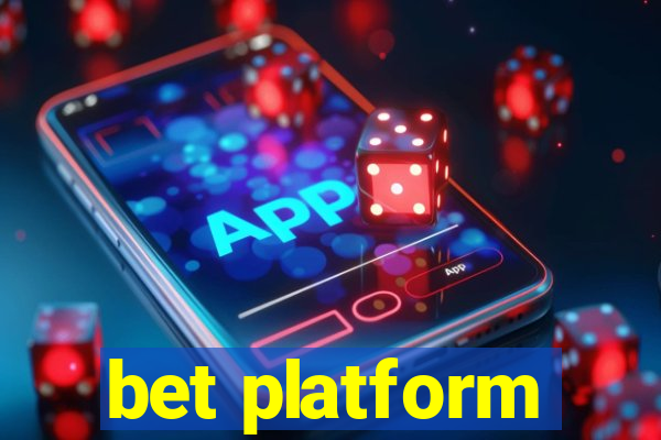 bet platform