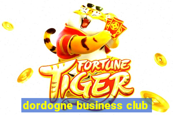 dordogne business club