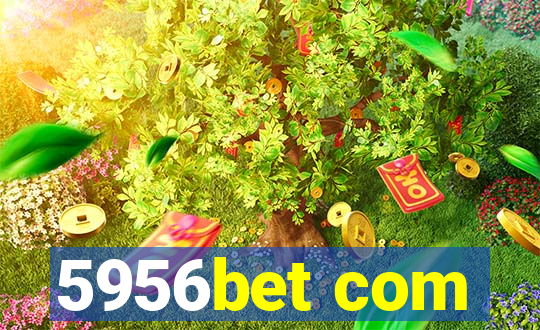 5956bet com