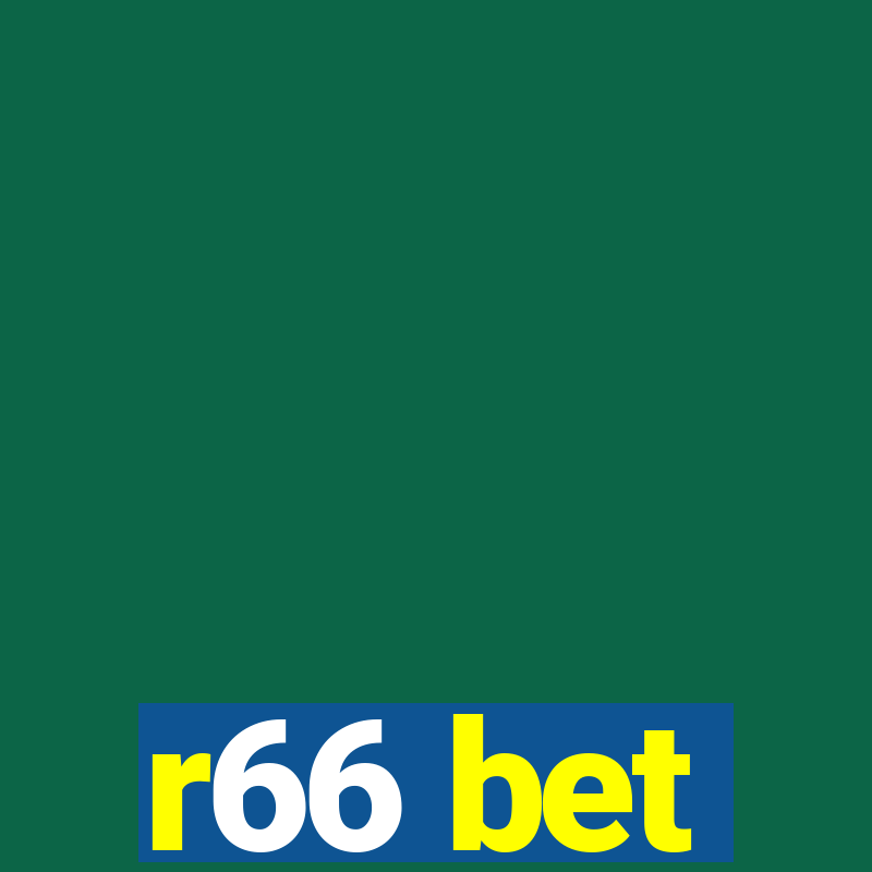 r66 bet