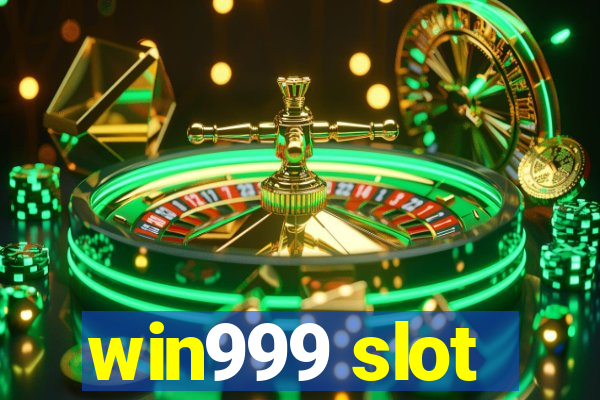 win999 slot