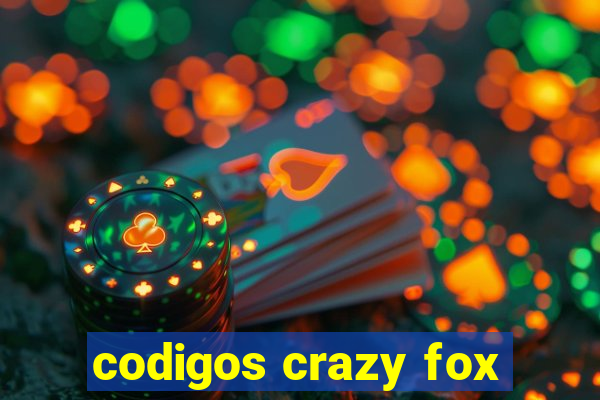 codigos crazy fox