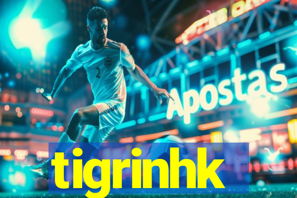 tigrinhk