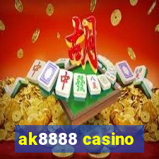 ak8888 casino