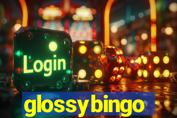 glossybingo