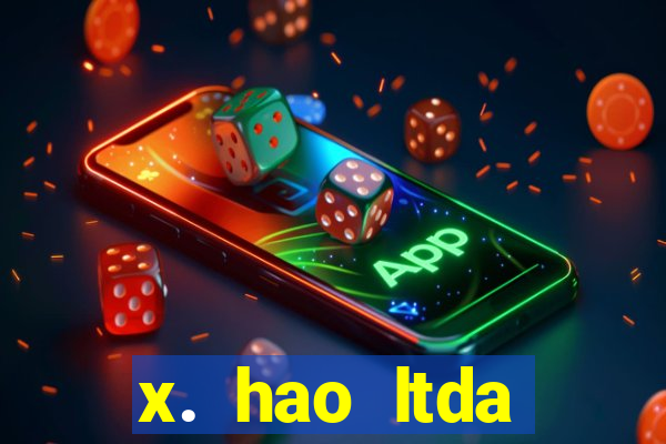 x. hao ltda plataforma de jogos