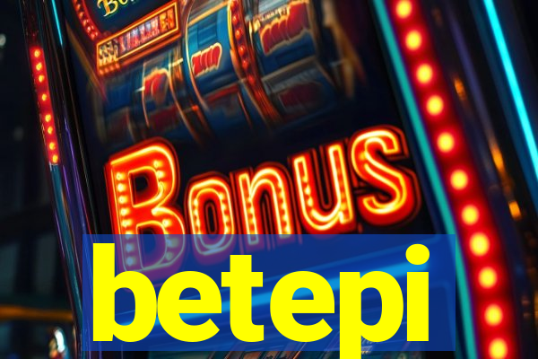 betepi