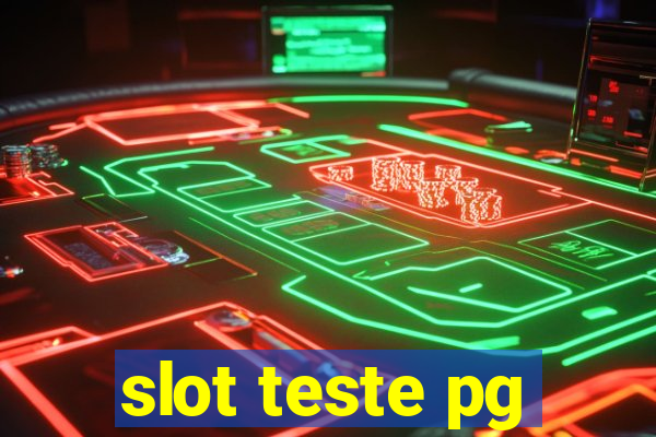 slot teste pg