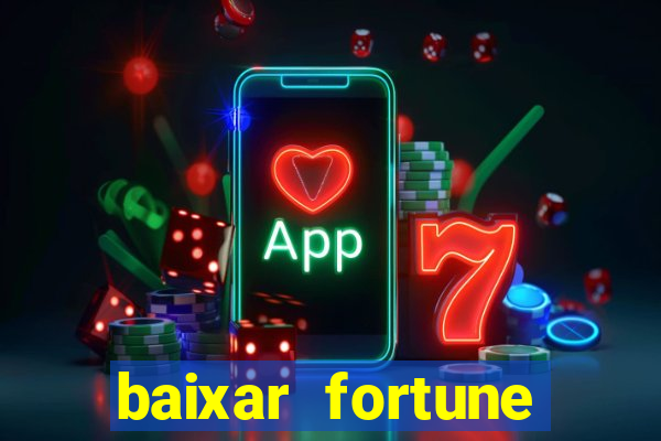 baixar fortune tiger slots