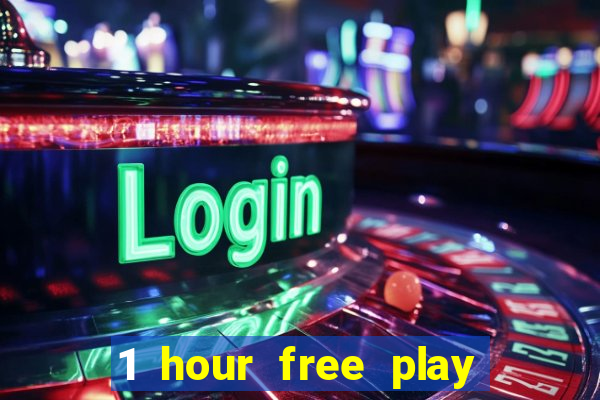 1 hour free play casino uk