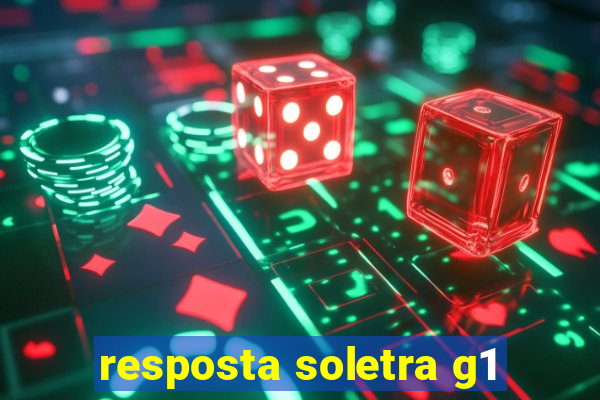 resposta soletra g1