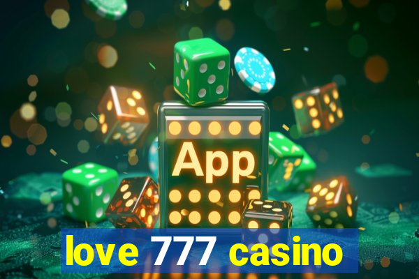 love 777 casino