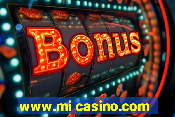 www.mi casino.com