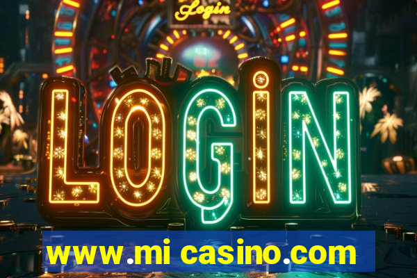 www.mi casino.com