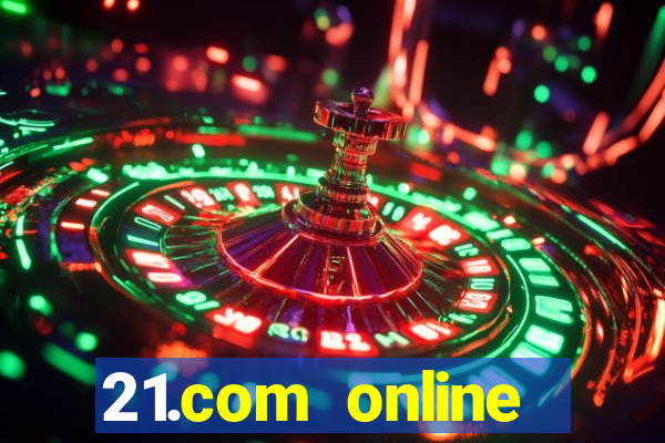 21.com online casino review