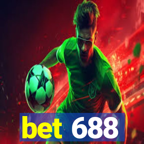 bet 688