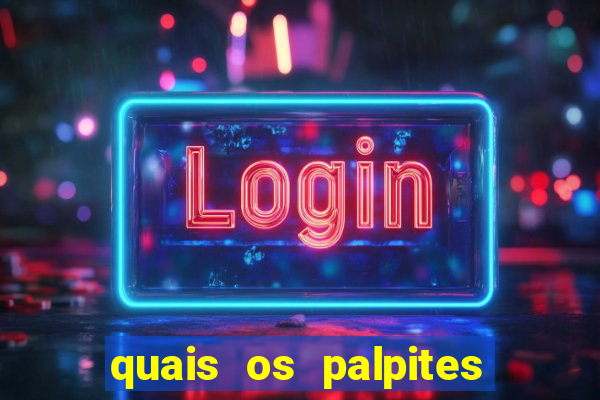 quais os palpites para os jogos de hoje