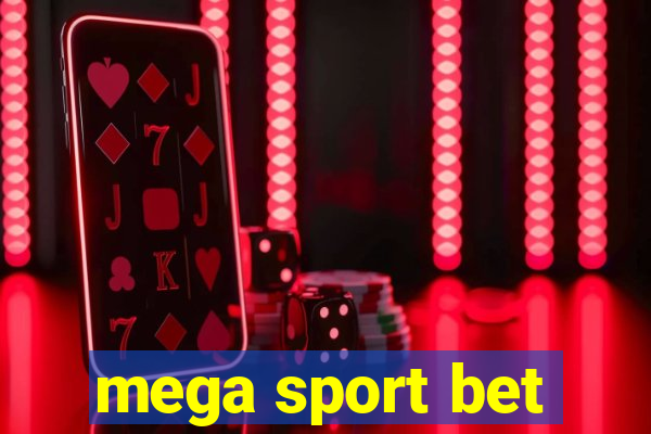 mega sport bet