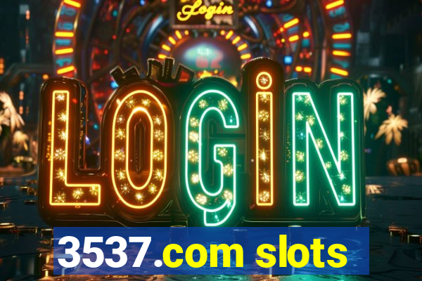 3537.com slots