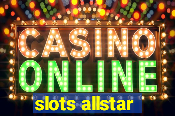 slots allstar