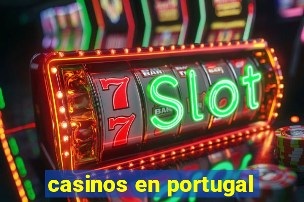 casinos en portugal