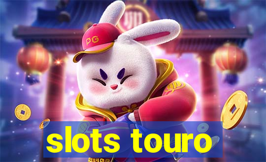 slots touro