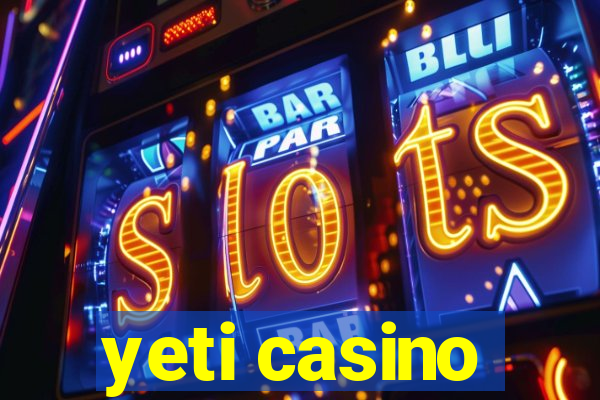 yeti casino