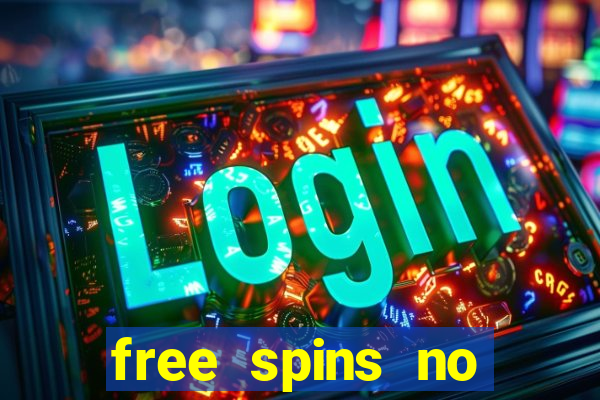 free spins no deposit online casino