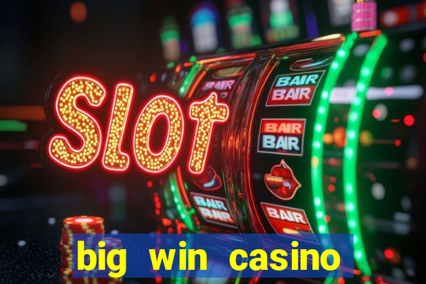 big win casino login register