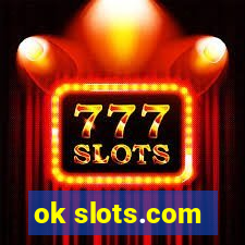 ok slots.com