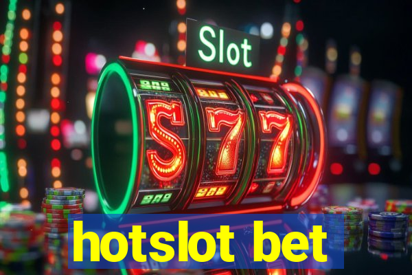 hotslot bet