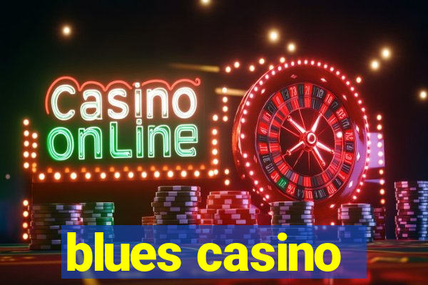 blues casino