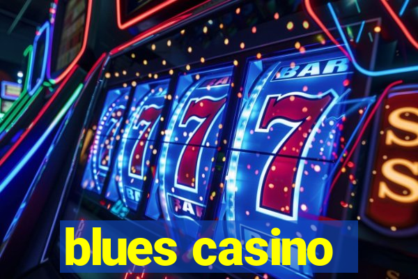 blues casino