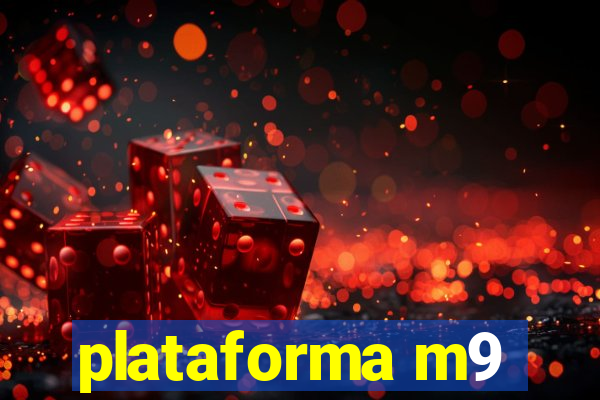 plataforma m9