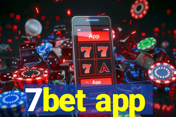 7bet app