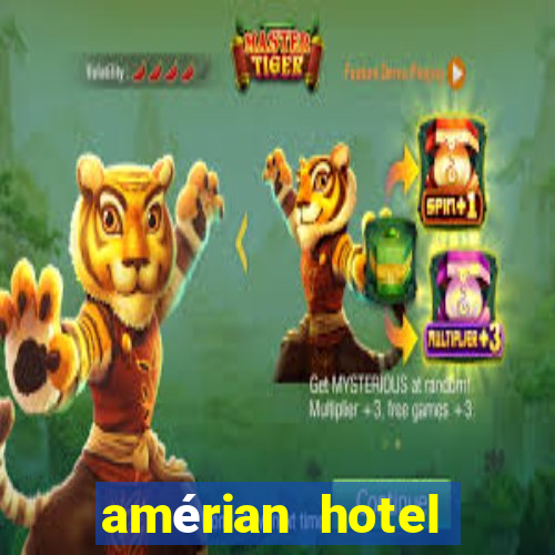 amérian hotel casino gala