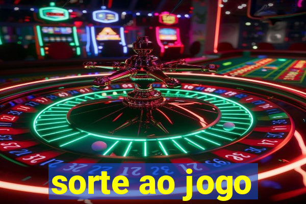 sorte ao jogo